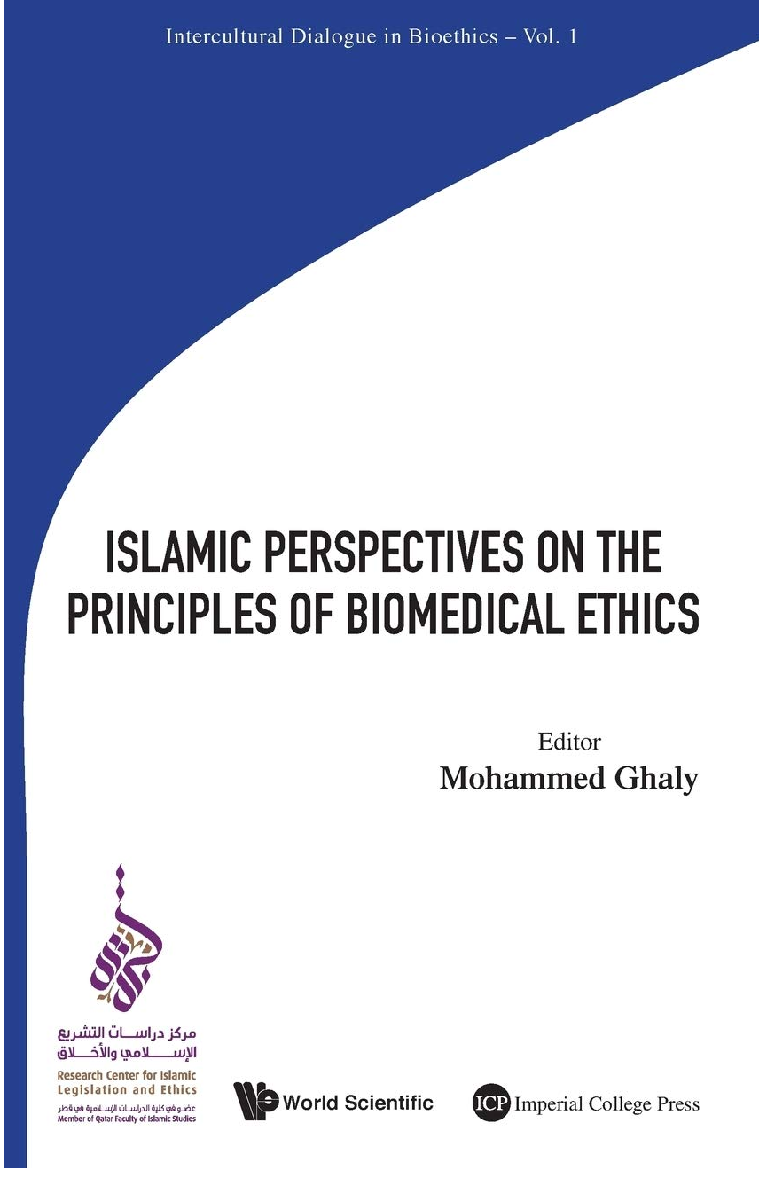 Islamic Perspectives on the Principles of Biomedical Ethics
